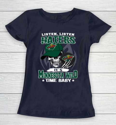 Listen Haters It is WILD Time Baby NHL Women's T-Shirt 2
