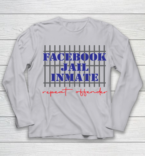 Facebook Jail tshirt Inmate Repeat Offender  FB Jail Youth Long Sleeve 3