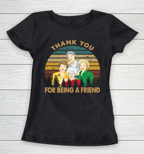 Thank you vintage retro the Golden Girls Rose Dorothy Blanche Women's T-Shirt