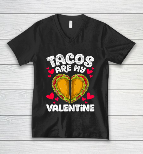 Tacos Are My Valentine Funny Valentines Day Women Taco Heart V-Neck T-Shirt