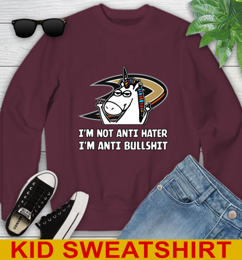 Anaheim Ducks NHL Hockey Unicorn I'm Not Anti Hater I'm Anti Bullshit Youth Sweatshirt 5