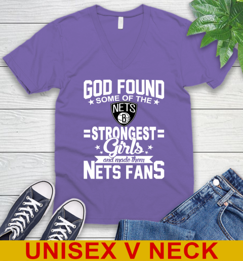 Brooklyn Nets NBA Basketball God Found Some Of The Strongest Girls Adoring Fans V-Neck T-Shirt 8