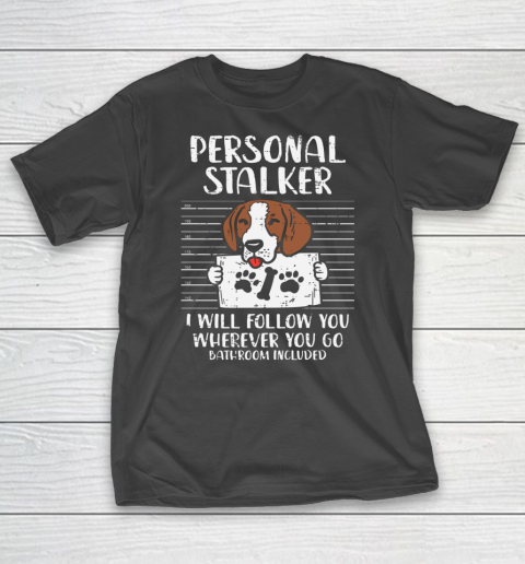 Personal Stalker Beagle Animal Pet Hound Hunt Dog Lover T-Shirt