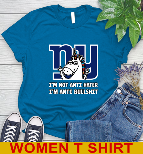 New York Giants NFL Football Unicorn I'm Not Anti Hater I'm Anti Bullshit Women's T-Shirt 7