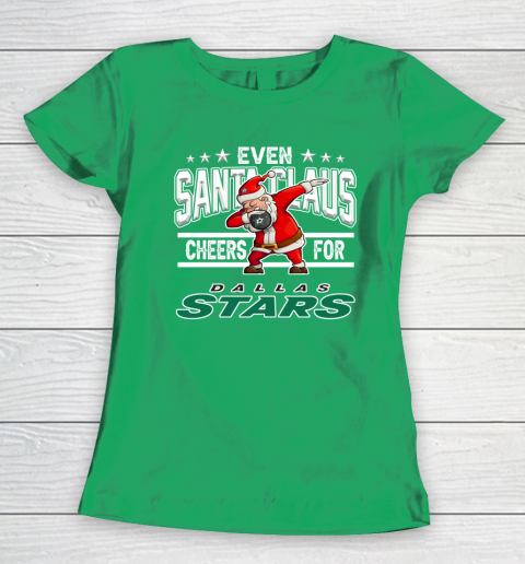 Dallas Stars Even Santa Claus Cheers For Christmas NHL Women's T-Shirt 5