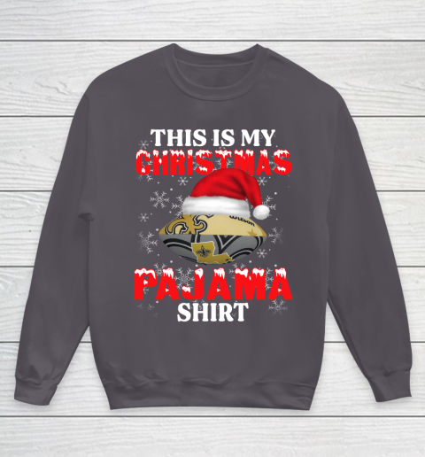 New Orleans Saints This Is My Christmas Pajama Shirt NFL Youth Sweatshirt 5