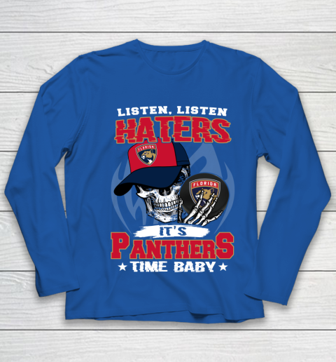 Listen Haters It is PANTHERS Time Baby NHL Youth Long Sleeve 7