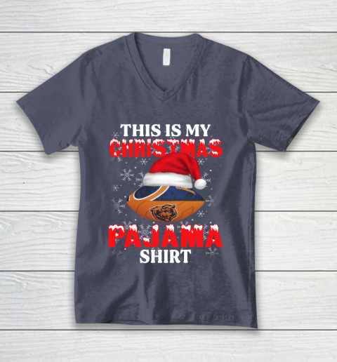 Chicago Bears This Is My Christmas Pajama Shirt NFL V-Neck T-Shirt 7