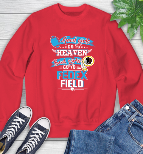 Washington Redskins NFL Bad Girls Go To Fedex Field Shirt Sweatshirt 10