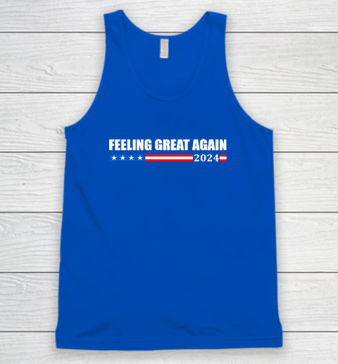 Feeling Great Again Trump 2024 Tank Top 3
