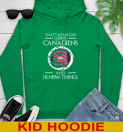 Montreal Canadiens NHL Hockey That's What I Do I Love My Team And I Know Things Game Of Thrones 135