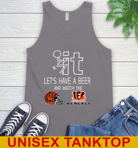 Cincinnati Bengals Football NFL Let's Have A Beer And Watch Your Team Sports Tank Top 6