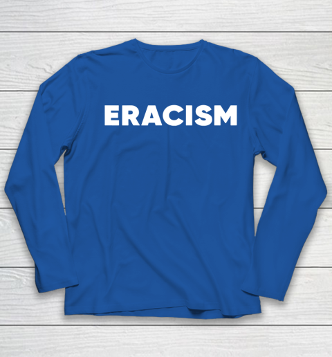 Eracism shirt Youth Long Sleeve 7
