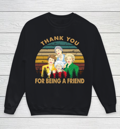Thank you vintage retro the Golden Girls Rose Dorothy Blanche Youth Sweatshirt