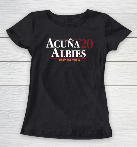 Acuna Albies 2020 Play For The A Women's T-Shirt
