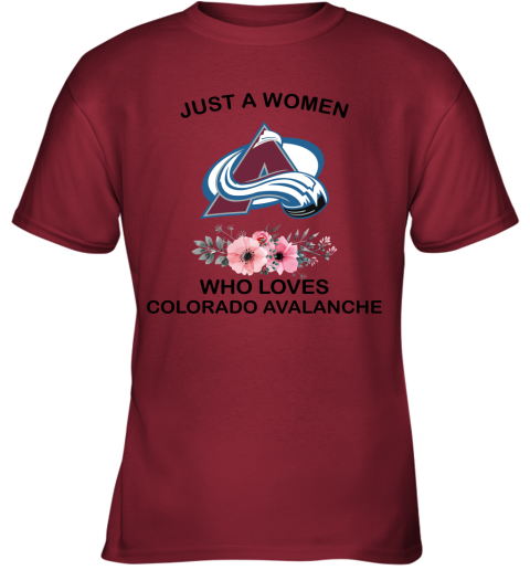 NHL Just A Woman Who Loves Colorado Avalanche Hockey Sports Youth T-Shirt