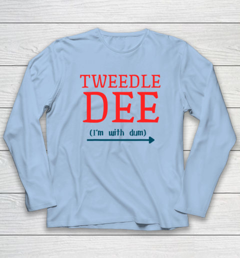 Tweedle Dee I'm With Dum Couple And Friends Funny Lazy Costume Long Sleeve T-Shirt 5