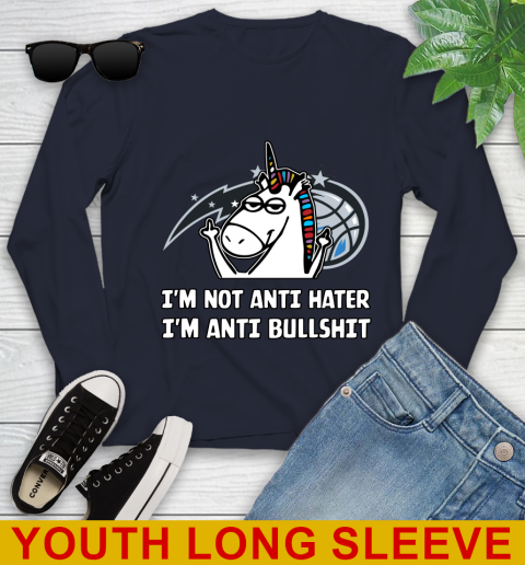 Orlando Magic NBA Basketball Unicorn I'm Not Anti Hater I'm Anti Bullshit Youth Long Sleeve 3