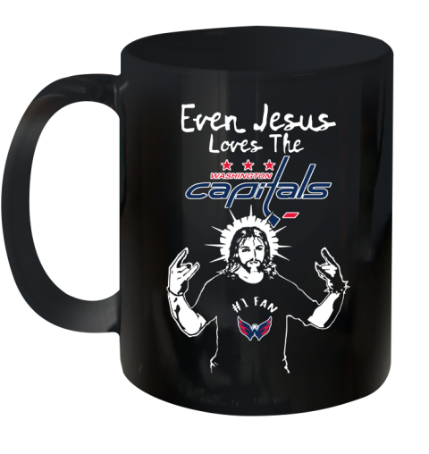 Washington Capitals NHL Hockey Even Jesus Loves The Capitals Shirt Ceramic Mug 11oz