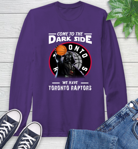 NBA Come To The Dark Side We Have Toronto Raptors Star Wars Darth Vader Basketball Long Sleeve T-Shirt 5