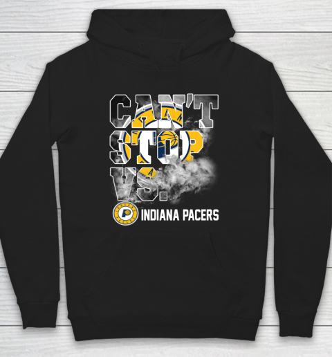 NBA Indiana Pacers Basketball Can't Stop Vs Hoodie