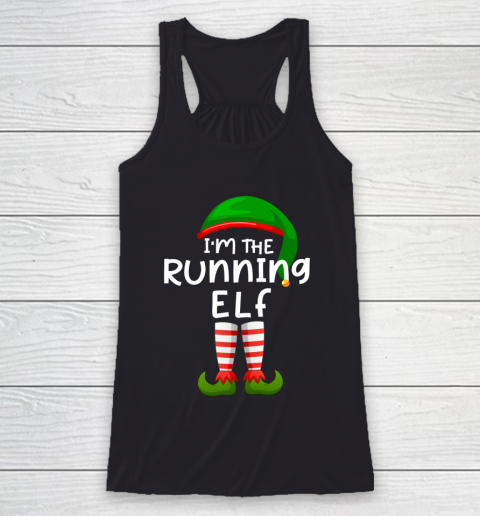 I m The Running Elf Funny Elf Family Matching Christmas Racerback Tank