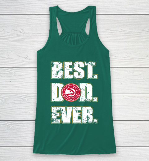 NBA Atlanta Hawks Basketball Best Dad Ever Family Shirt Racerback Tank 5