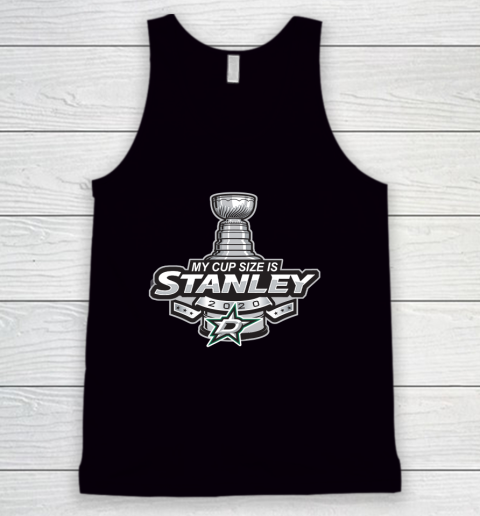 My Cup Size Is Stanley Cup 2020 NHL Dallas Stars Tank Top
