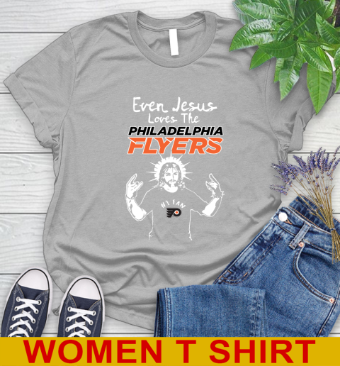 Philadelphia Flyers NHL Hockey Even Jesus Loves The Flyers Shirt Women's T-Shirt 5