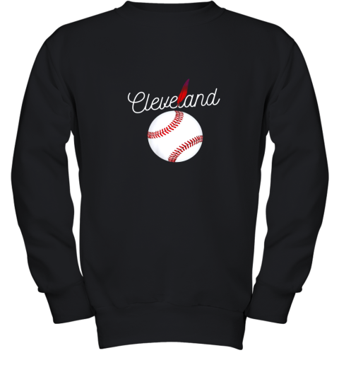 Cleveland Hometown Indian Tribe Shirt for Baseball Fans Youth Sweatshirt