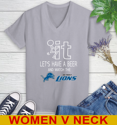 Detroit Lions Football NFL Let's Have A Beer And Watch Your Team Sports Women's V-Neck T-Shirt 4