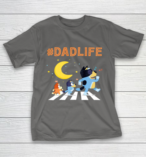 Bluey Dad Family Lover In My Life T-Shirt 18
