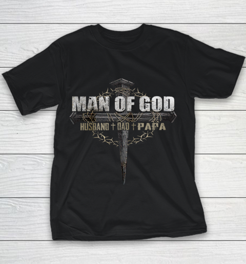 Mens Man of God Husband Dad Papa Youth T-Shirt