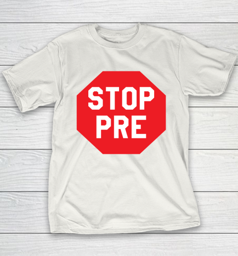 Stop Pre Shirt  Marathon Running Legend Runner Youth T-Shirt