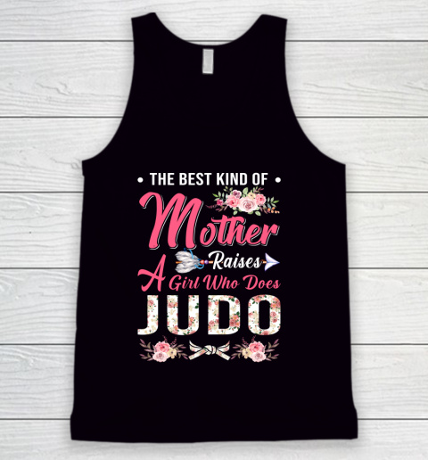 Judo the best kind of mother raises a girl Tank Top
