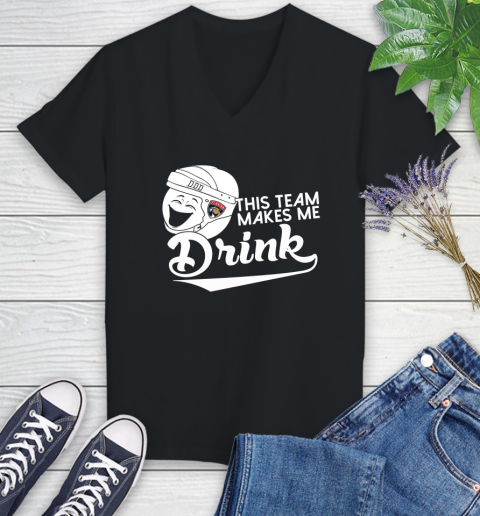 Florida Panthers NHL Hockey This Team Makes Me Drink Adoring Fan Women's V-Neck T-Shirt