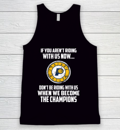 NBA Indiana Pacers Basketball We Become The Champions Tank Top