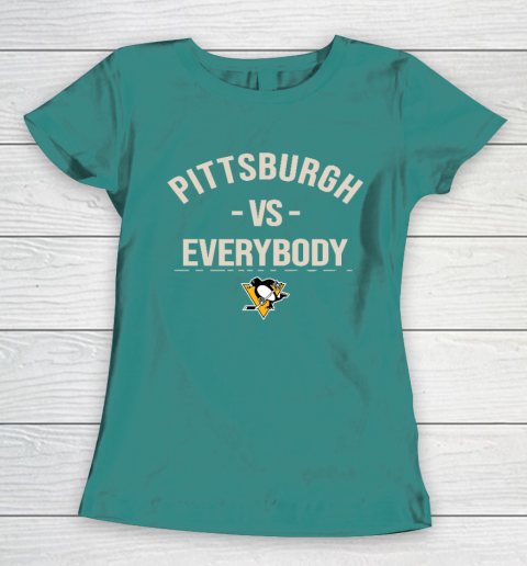 Pittsburgh Penguins Vs Everybody Women's T-Shirt 10