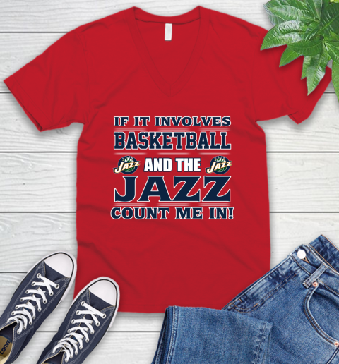 NBA If It Involves Basketball And Utah Jazz Count Me In Sports V-Neck T-Shirt 7