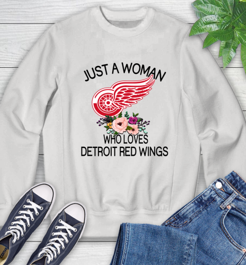 NHL Just A Woman Who Loves Detroit Red Wings Hockey Sports Sweatshirt