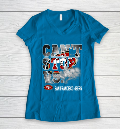 NFL San Francisco 49ers Can't Stop Vs Women's V-Neck T-Shirt 5