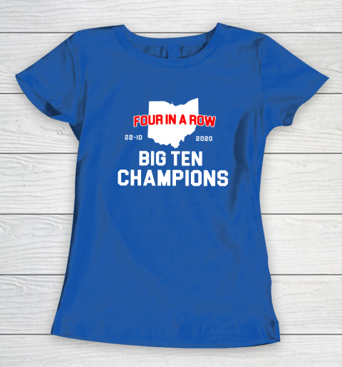 Big Ten Champions Four in a Row 2020 Women's T-Shirt 8