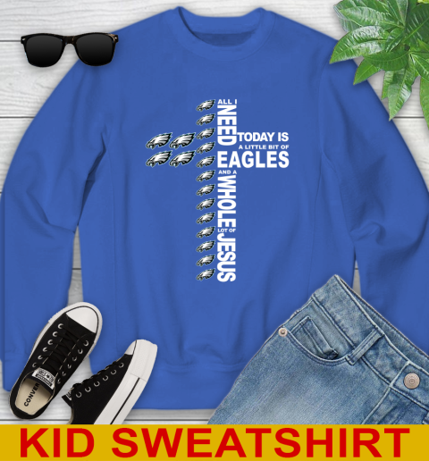 NFL All I Need Today Is A Little Bit Of Philadelphia Eagles Cross Shirt Youth Sweatshirt 7 NFL All I Need Today Is A Little Bit Of Philadelphia Eagles Cross Shirt Youth Sweatshirt - Image 7