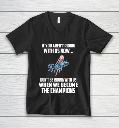 MLB Los Angeles Dodgers Baseball We Become The Champions V-Neck T-Shirt