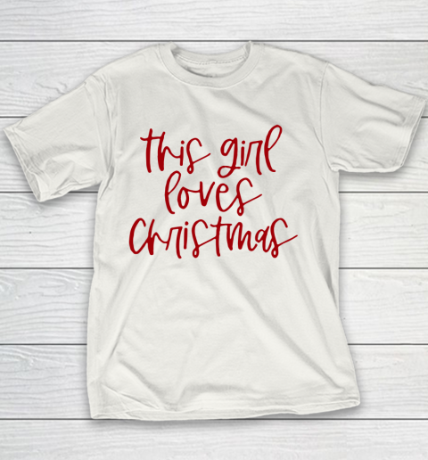This Girl Loves Christmas Youth T-Shirt