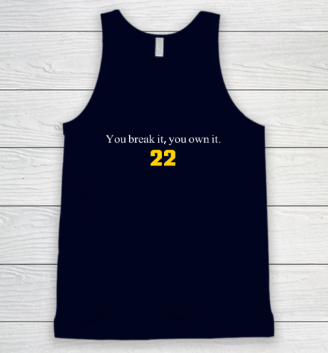 You Break It You Own It  Clark 22 Iowa Tank Top - Image 3