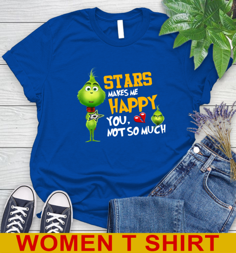 NHL Dallas Stars Makes Me Happy You Not So Much Grinch Hockey Sports Women's T-Shirt 10