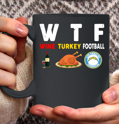 Los Angeles Chargers Giving Day WTF Wine Turkey Football NFL Ceramic Mug 11oz