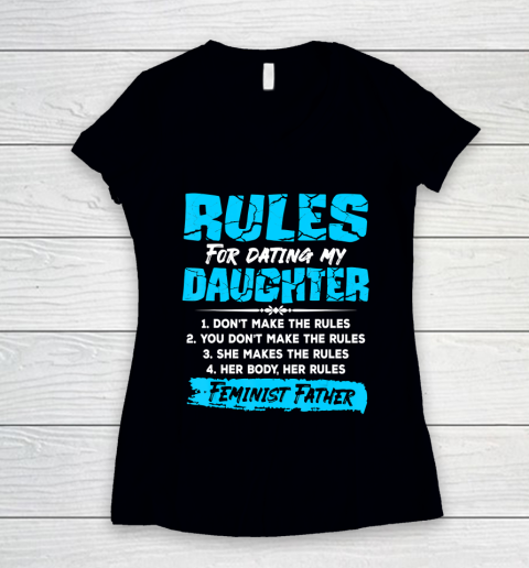 Father gift shirt Mens Rules For Dating Daughter Funny Father's Day Present T Shirt Women's V-Neck T-Shirt
