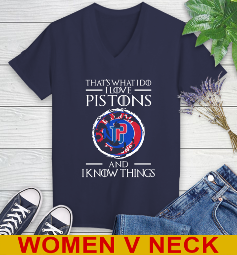 Detroit Pistons NBA Basketball That's What I Do I Love My Team And I Know Things Game Of Thrones 84